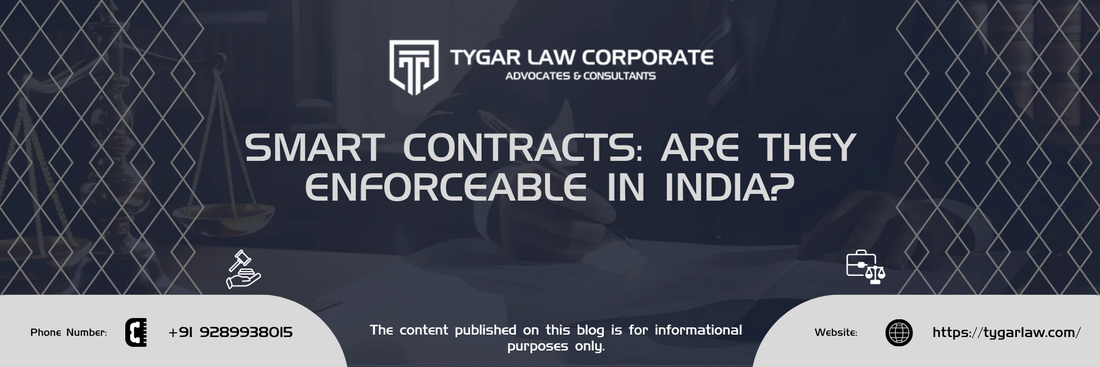 Smart Contracts: Are They Enforceable in India?