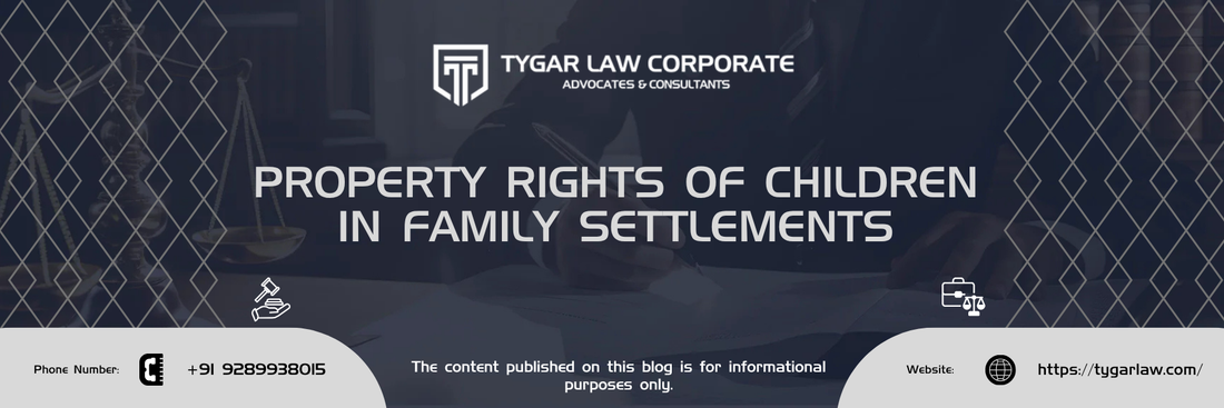Property Rights of Children in Family Settlements