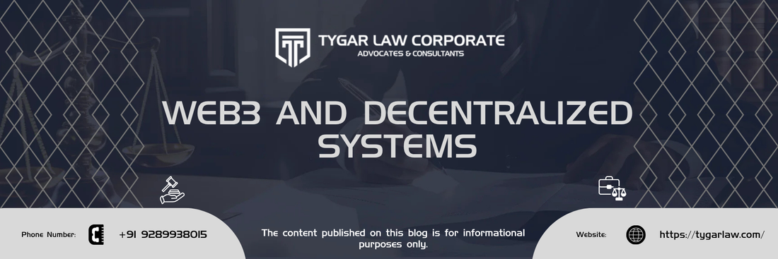 Web3 and Decentralized Systems: Legal Challenges, Governance, and the Future of Digital Innovation