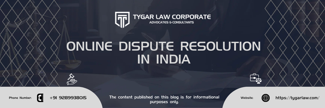 Online Dispute Resolution in India: Digital Justice, Legal Framework, and Emerging Trends